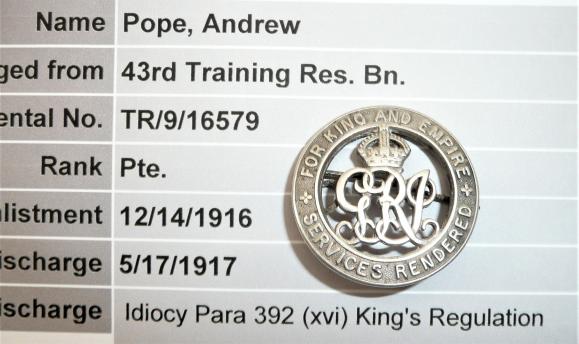 WW1 Silver War Badge (SWB) to Andrew Pope, 43rd Training Rerserve Battalion -Discharged for Idiocy