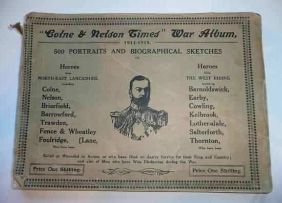An original copy of the scarce Colne & Nelson Times War Album coving the first 14 months of WW1