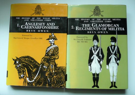 Two Specialists Hardback Books on  Welsh Militia and Volunteer Corps by Bryn Owen