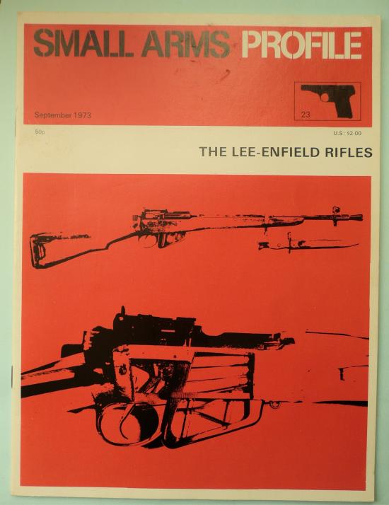 Small Arms Profile - The Lee Enfield Rifles Booklet No 23 ( Sept 1973)