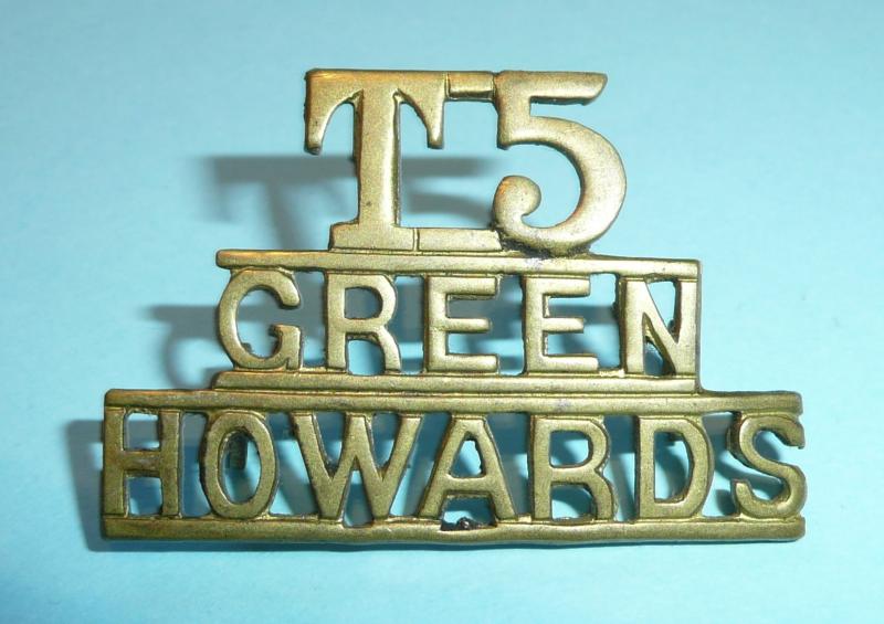 T5 / Green Howards (Alexandra, Princess of Wales's Own Yorkshire Regiment) One Piece Shoulder Title