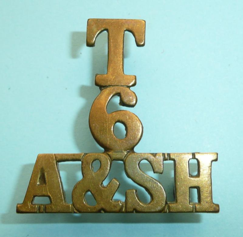 T / 6 / A&SH Argyll & Sutherland Highlanders One Piece Brass Shoulder Title