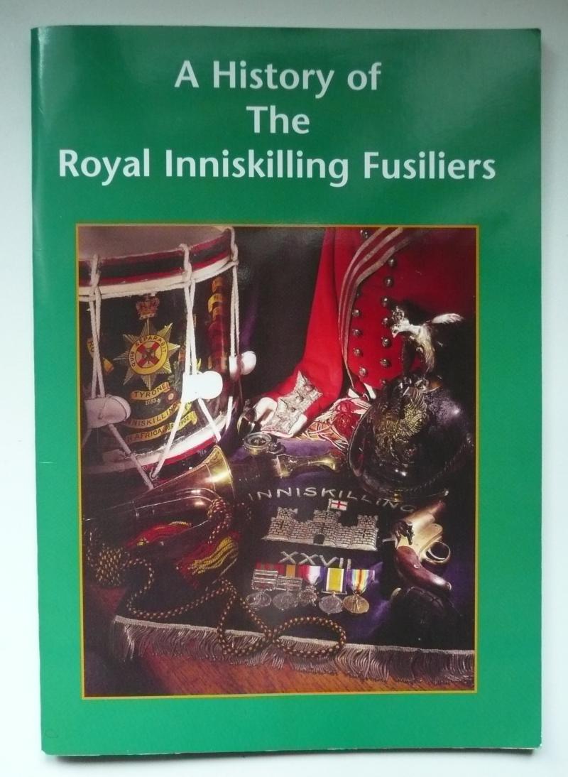 A History of the Royal Inniskilling Fusiliers