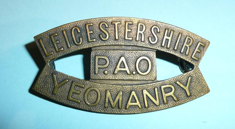 Liecestershire / PAO /Yeomanry (RAC) - One piece Brass Shoulder Title