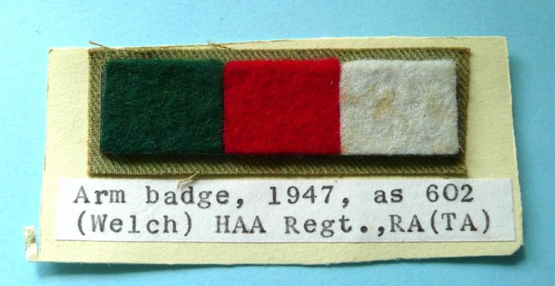 Cold War - 602 (Welch) HAA Regiment RA (TA) (5th & 6th Battalions The Welch Regiment) Cloth Arm Formation Designation Flash Badge