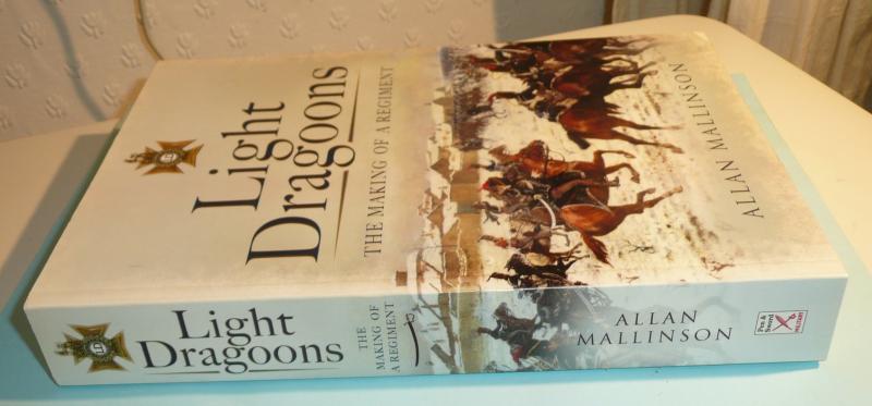Light Dragoons - The Making of a Regiment - Allan Mallinson